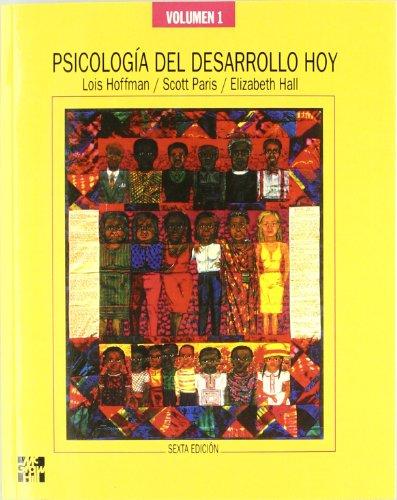 PSICOLOGIA DEL DESARROLLO HOY 6 ED. VOL. 1