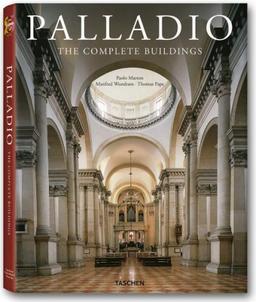 Andrea Palladio: 1508 - 1580, Architekt zwischen Renaissance und Barock: 25 Jahre TASCHEN