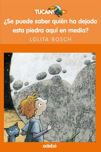 ¿Se puede saber quién ha dejado esta piedra aquí en medio? (TUCAN NARANJA, Band 42)