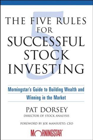 Morningstar Guide to Stock Investing: Morningstar's Guide to Building Wealth and Winning in the Market