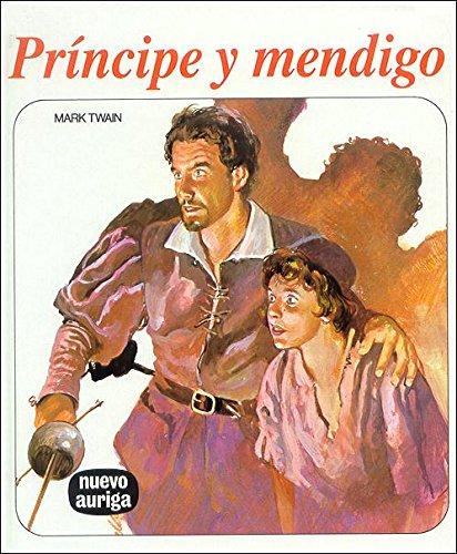 Príncipe y mendigo (Nuevo Auriga)