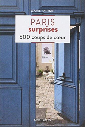 Paris surprises : 500 coups de coeur