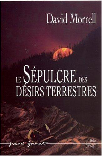 Le sépulcre des désirs terrestres