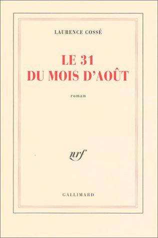 Le 31 du mois d'août