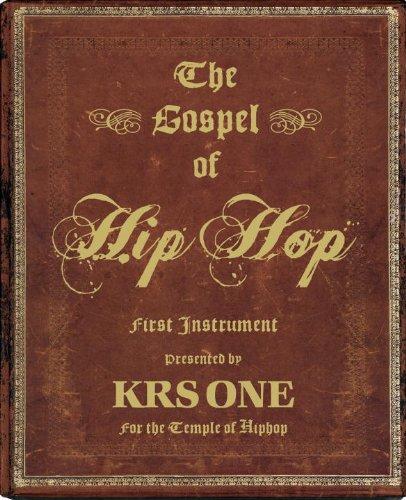 The Gospel of Hip Hop: The First Instrument