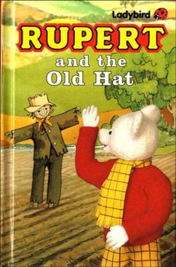 Rupert and the Old Hat (Rupert Bear)