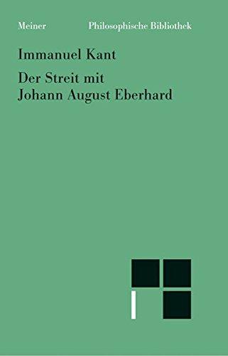 Der Streit mit Johann August Eberhardt (Philosophische Bibliothek)