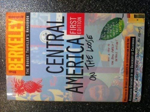 Berkeley Guides: Central America (Berkeley Guides: The Budget Traveller's Handbook)