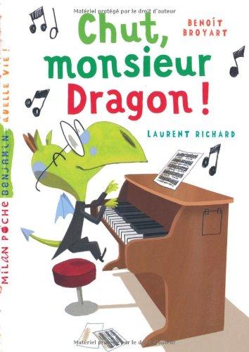 Chut, monsieur Dragon !