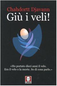 Giù i veli!