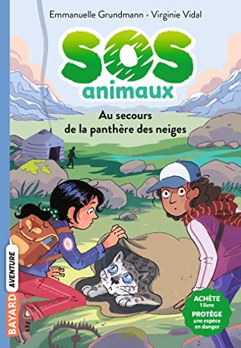 SOS animaux. Vol. 1. Au secours de la panthère des neiges