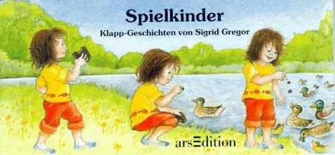 Spielkinder. Klapp- Geschichten