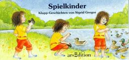 Spielkinder. Klapp- Geschichten