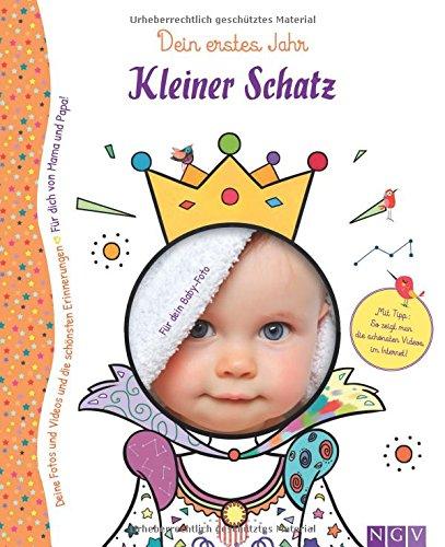 Kleiner Schatz - Babyalbum für Mädchen und Jungen: Dein erstes Jahr