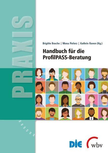 Handbuch für die ProfilPASS-Beratung (Perspektive Praxis)