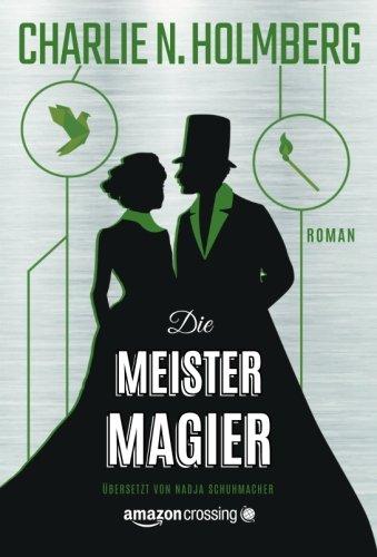 Die Meistermagier (Die Papiermagier-Serie, Band 3)