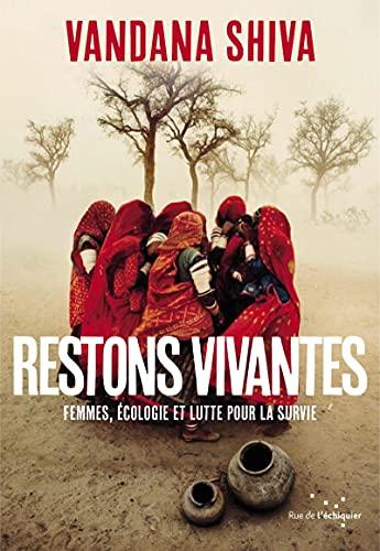 Restons vivantes : femmes, écologie et lutte pour la survie