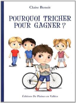 Pourquoi tricher pour gagner ?