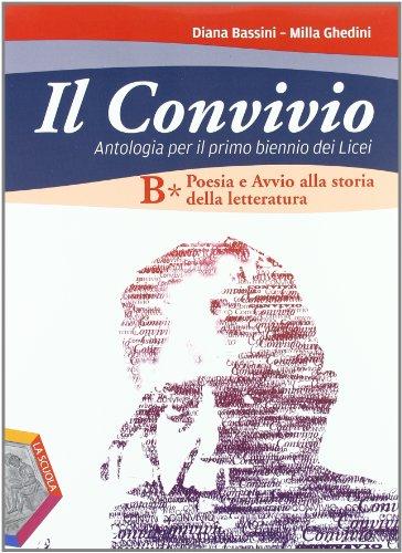 Il convivio. Per i Licei e gli Ist. magistrali. Con espansione online. Poesia e avvio alla storia della letteratura (Vol. 2)