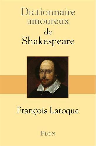 Dictionnaire amoureux de Shakespeare