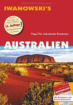 Australien mit Outback - Reiseführer von Iwanowski: Individualreiseführer mit Extra-Reisekarte und Karten-Download (Reisehandbuch)