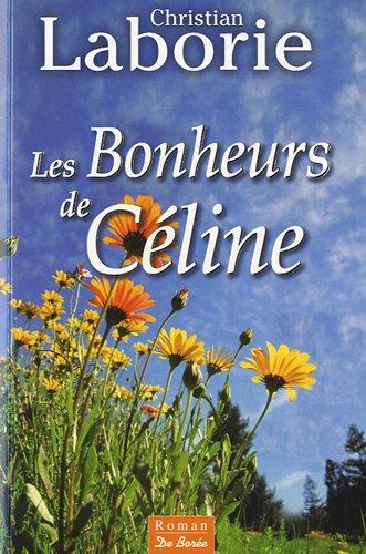 Les bonheurs de Céline