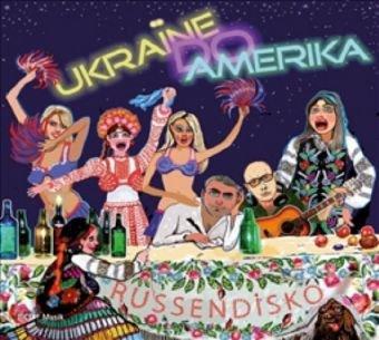 Ukraine do Amerika: Russendisko