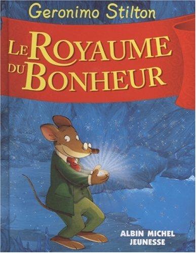 Le royaume de la fantaisie. Vol. 2. Le royaume du bonheur