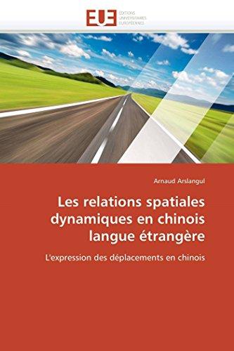 Les relations spatiales dynamiques en chinois langue étrangère