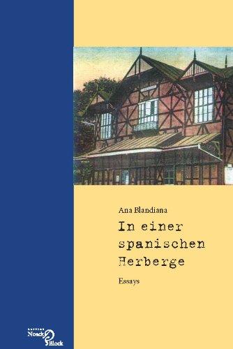 In einer spanischen Herberge: Essays