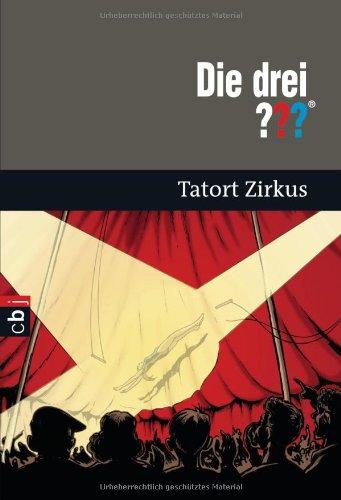 Die drei ??? Tatort Zirkus