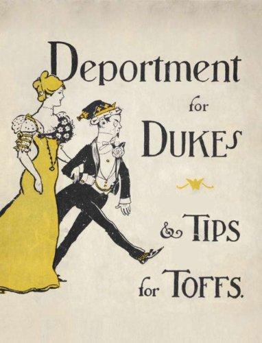 Deportment for Dukes and Tips for Toffs