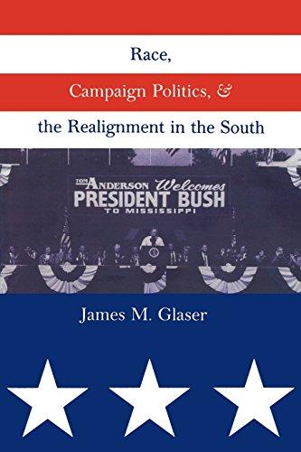 Glaser, J: Race, Campaign Politics & the Realignment in the