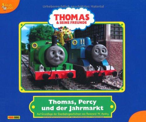 Thomas und seine Freunde. Geschichtenbuch, Band 27: Thomas, Percy und der Jahrmarkt