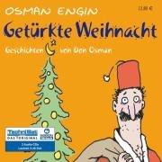 Getürkte Weihnacht: Geschichten von Don Osman (ungekürzte Lesung)