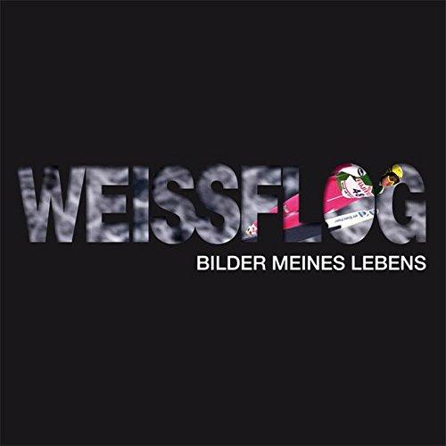 Weissflog: Bilder meines Lebens