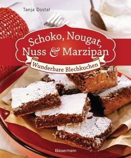 Schoko, Nougat, Nuss und Marzipan: Wunderbare Blechkuchen