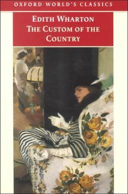 The Custom of the Country (Oxford World's Classics)