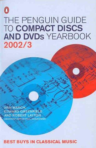 The Penguin Guide to Compact Discs and DVDs Yearbook 2002/3