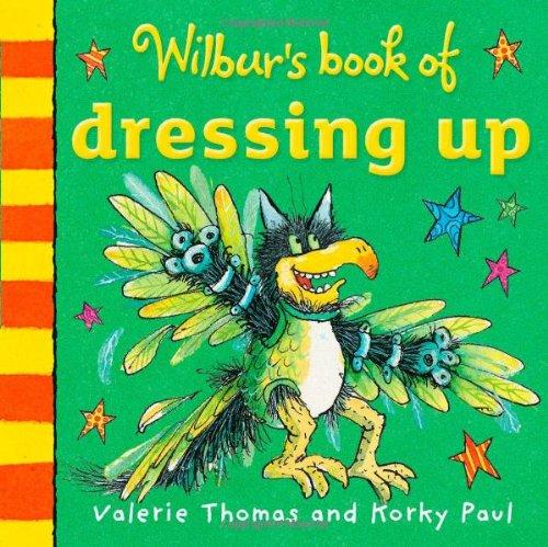 Wilbur's Book of Dressing Up