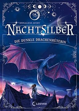 Nachtsilber (Band 1) - Die Dunkle Drachenhüterin: Nimm dein Schicksal selbst in die Hand! - Außergewöhnliches Fantasy-Abenteuer in einer Welt voller Magie, Sterne und Drachen ab 10 Jahren