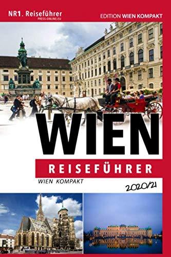 Reiseführer WIEN 2020/21: Wien kompakt |  Inkl. "Wienerisch Wörterbuch"