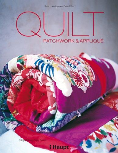 Quilt: Patchwork & Appliqué, Fotografien von Paola Pieroni