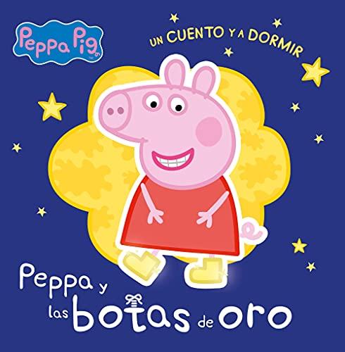 Peppa Pig. Un cuento - Un cuento y a dormir. Peppa y las botas de oro