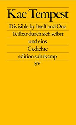 Divisible by Itself and One / Teilbar durch sich selbst und eins (edition suhrkamp)