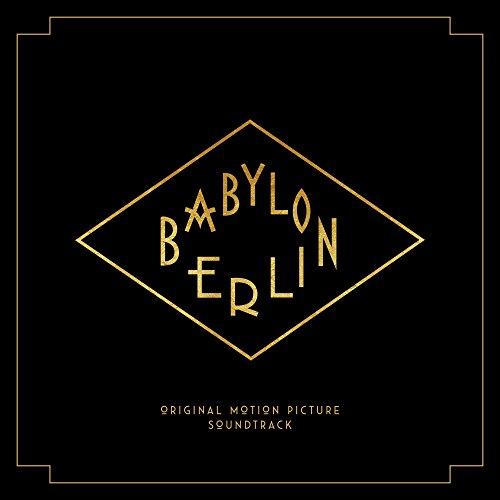 Babylon Berlin (Music from the Orig.TV Series)