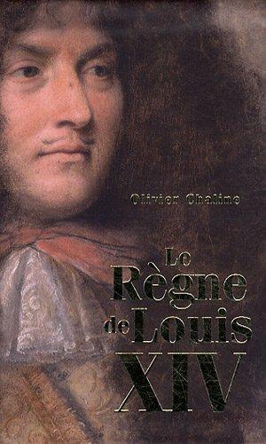 Le règne de Louis XIV