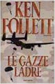 Le gazze ladre (Omnibus)