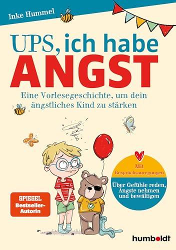 Ups, ich habe Angst: Eine Vorlesegeschichte, um dein ängstliches Kind zu stärken. Mit Gesprächsanregungen: Über Gefühle reden, Ängste nehmen und ... Verena Potthast. Spiegel-Bestsellerautorin