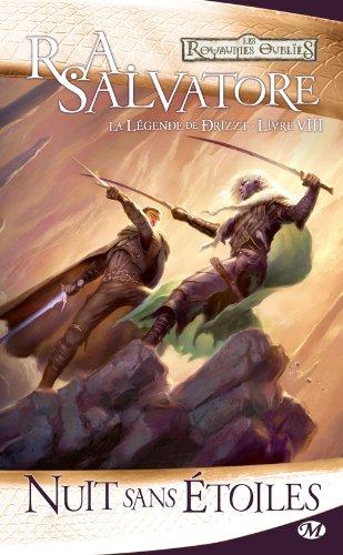 La légende de Drizzt. Vol. 8. Nuit sans étoiles